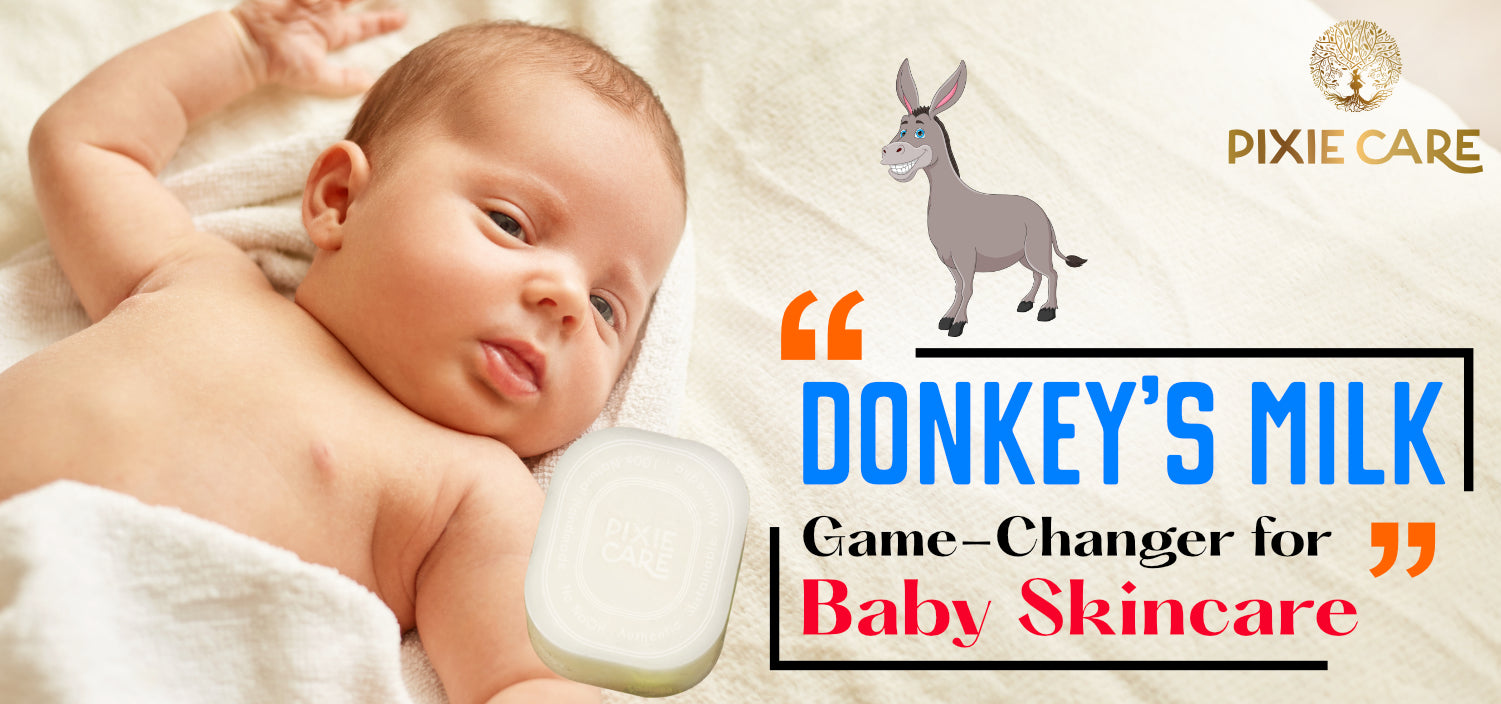Why Donkey’s Milk is a Game-Changer for Baby Skincare
