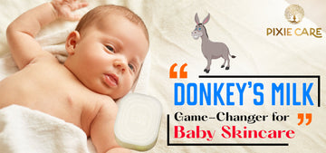 Why Donkey’s Milk is a Game-Changer for Baby Skincare